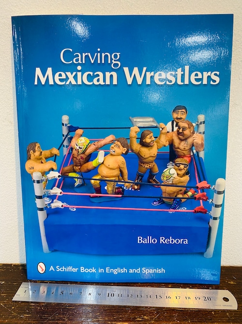 洋書　Carving  Mexican Wrestlers