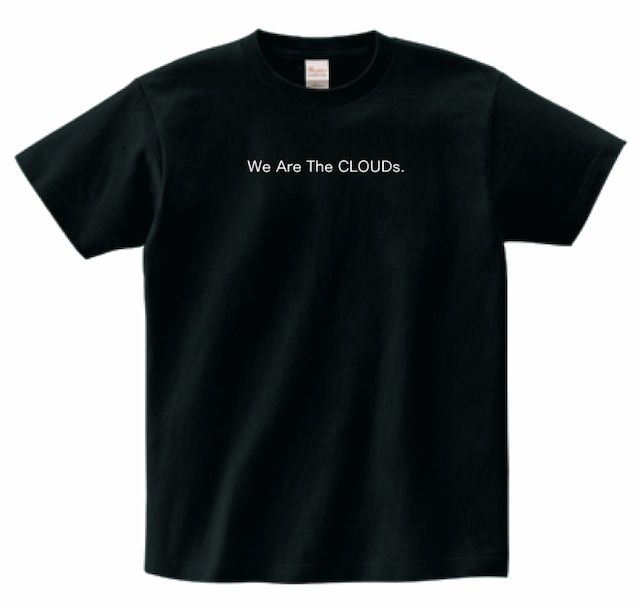 【クラウズ】WeAreTheCLOUDs.Tシャツ