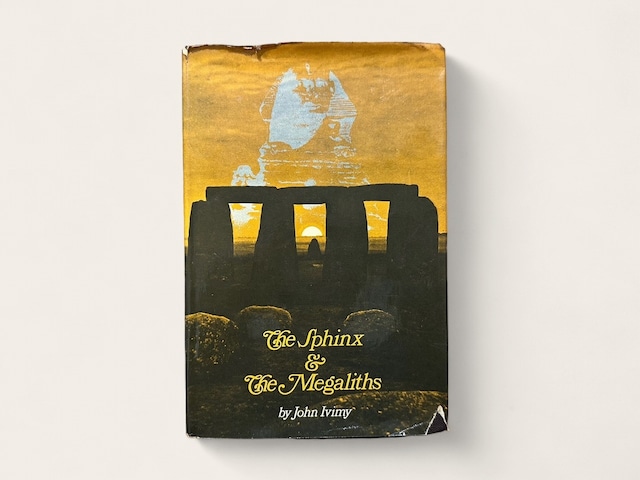 【SO027】【FIRST EDITION】The Sphinx and the Megaliths / John Ivimy