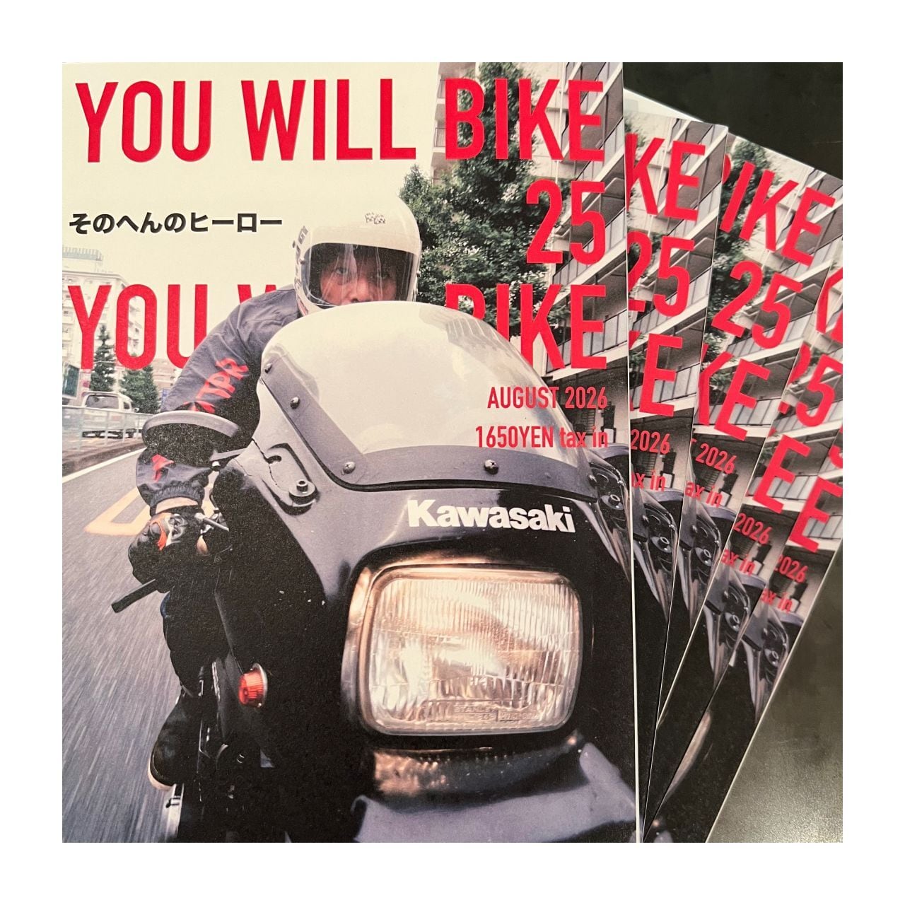 キミはバイクに乗るだろう vol.25 " ~そのへんのヒーロー~ "