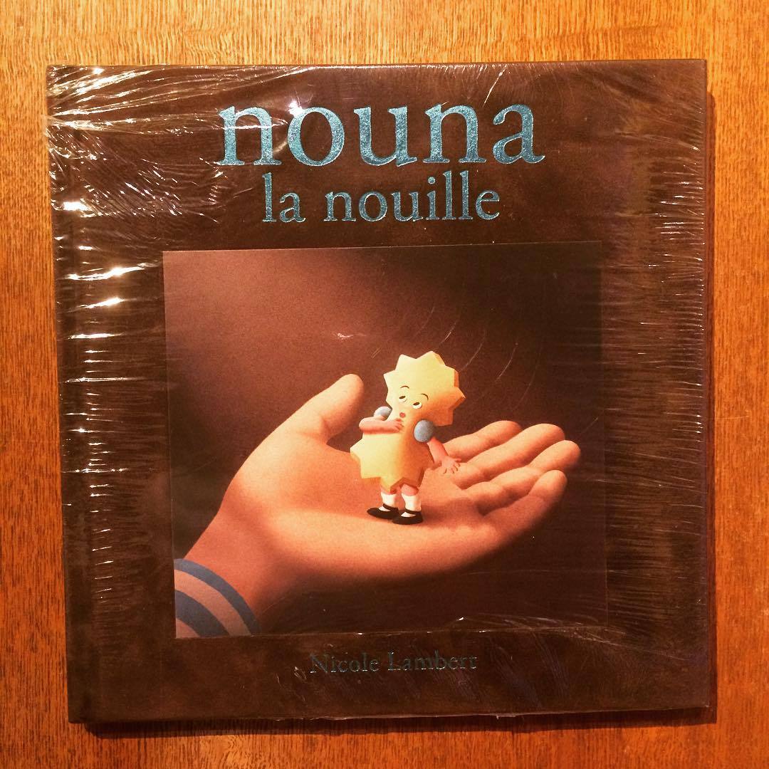 ニコル・ランベール絵本「Nouna la nouille／Nicole Lambert」 - 画像1