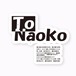 To Naoko ステッカー