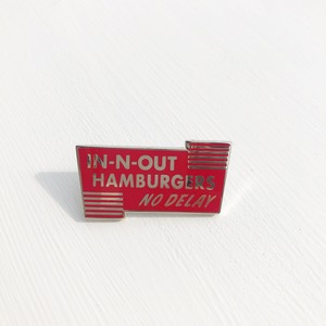 IN-N-OUT BURGER “NO DELAY” Pin