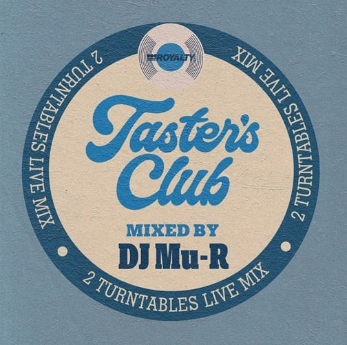 TASTER’S CLUB VOL.9 / DJ Mu-R