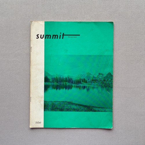 Summit Magazine the june issue / 1961,  Volume 7, Number 6