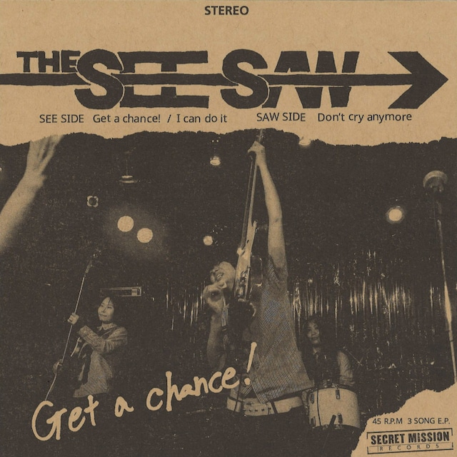 【Record / 7inch】THE SEE SAW | Get a Chance!