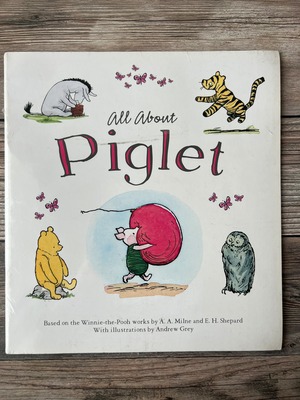 【英語絵本】All About Piglet