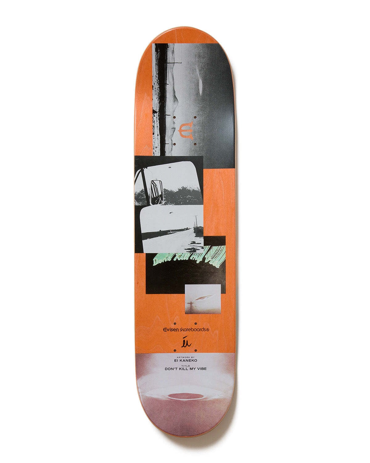 EVISEN】DON'T KILL MY VIBE 8.125 | MCRSTORE