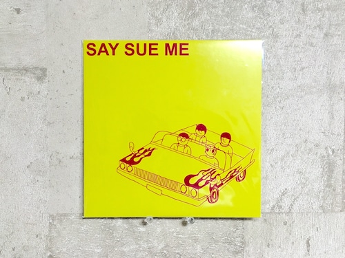 Say Sue Me / Semin EP (7インチ）