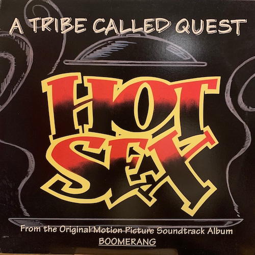 A Tribe Called Quest  - Hot Sex
