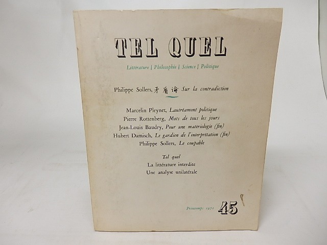 TEL QUEL (テル・ケル) 1971・45　/　Philippe Sollers　(フィリップ・ソレルス)他　[16851]