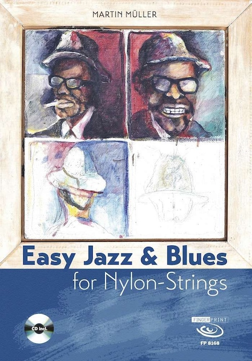 AMBFP8168 Martin Müller / Easy Jazz & Blues for Nylon-Strings (TAB譜CD付)