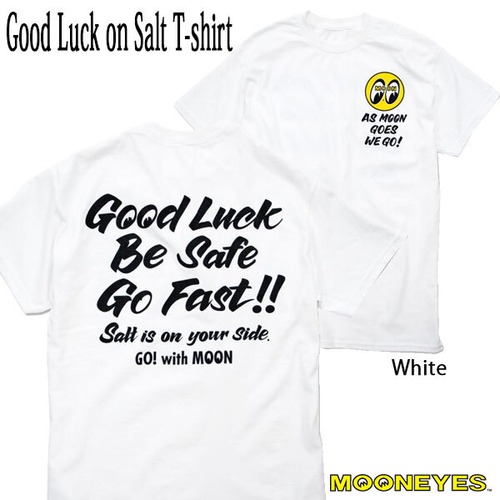 Good Luck on Salt T-shirt White グッド ラック オン ソルト Tシャツ ホワイト レタリング MOONEYES ムーンアイズ