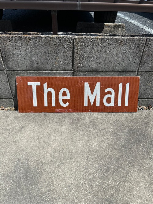 The Mall　アメリカンロードサイン　トラフィックサイン　道路標識