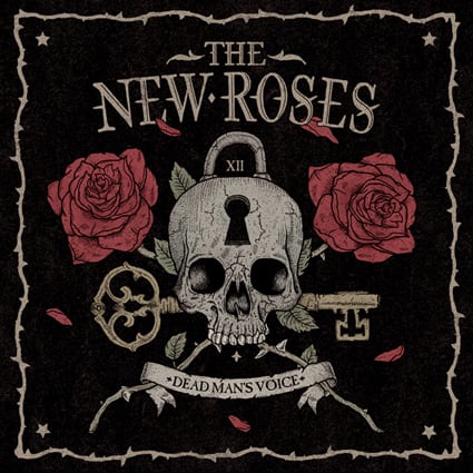 THE NEW ROSES "Dead Man’s Voice"
