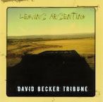 AMC1385 Leaving Argentina / David Becker Tribune (CD)