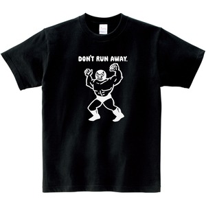 ルチャリブレ DON'T RUN AWAY. Tシャツ sp27 プロレス Lucha Libre