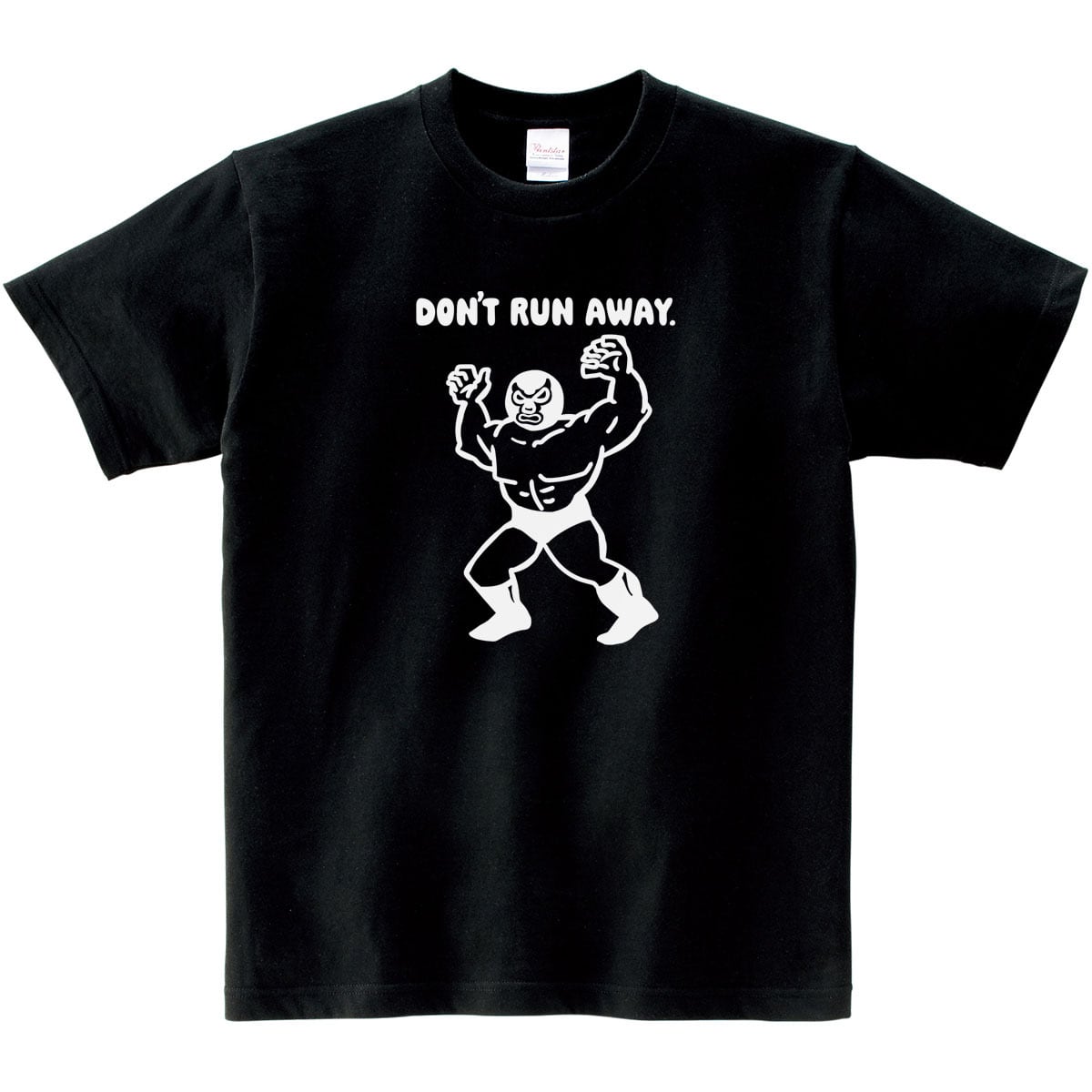 ルチャリブレ DON'T RUN AWAY. Tシャツ sp27 プロレス Lucha Libre