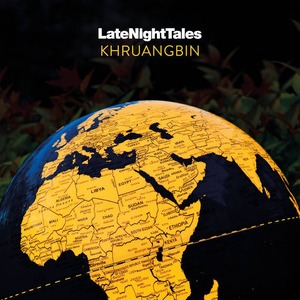 【LP】Khruangbin - Late Night Tales 【LP】Khruangbin - Late Night Tales