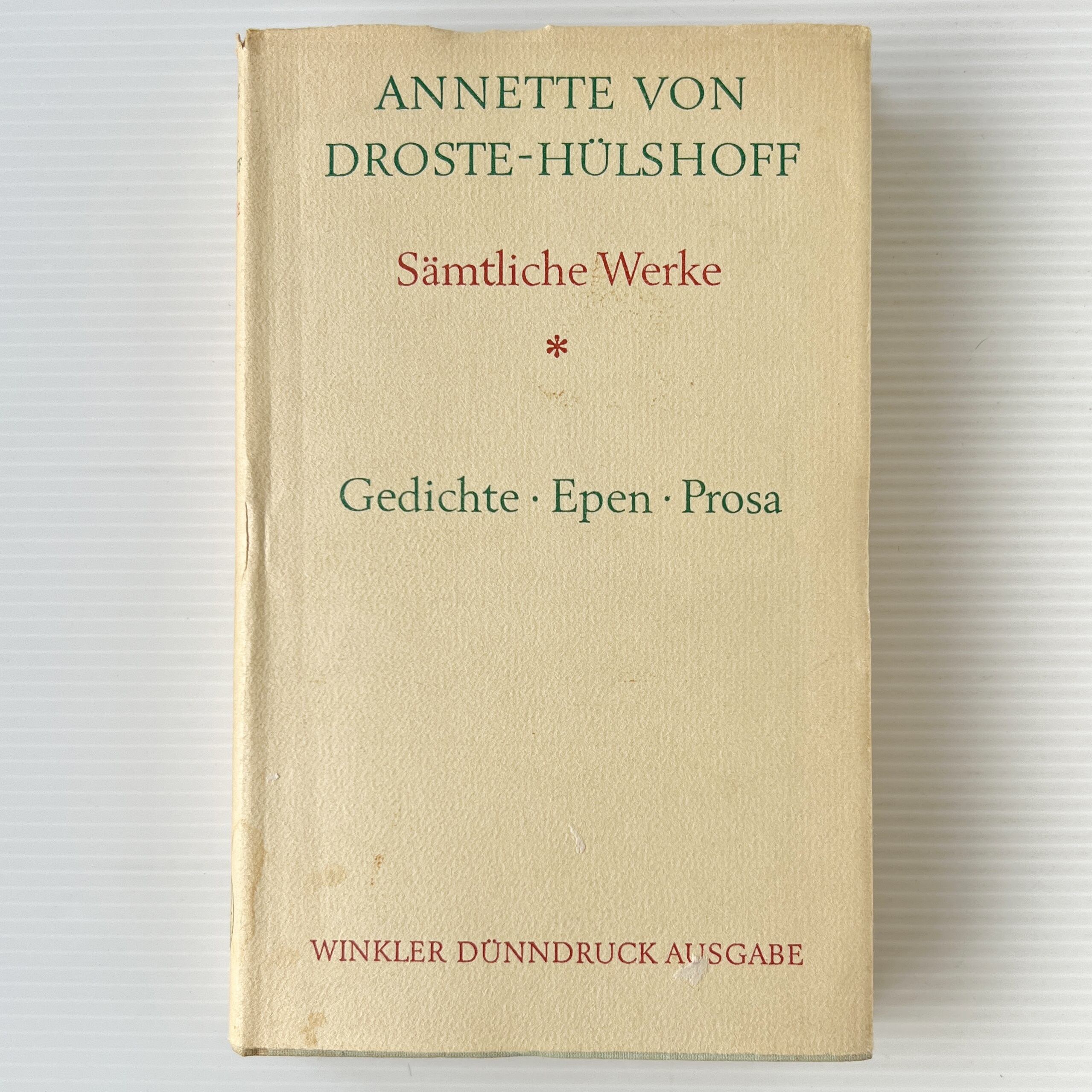 Samtliche Werke 1: Gedichte - Epen - Prosa / Annette von Droste-Huelshoff / Winkler Verlag