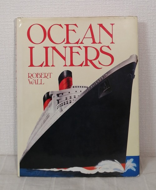 ROBERT WALL  Ocean Liners  New Burlington Books