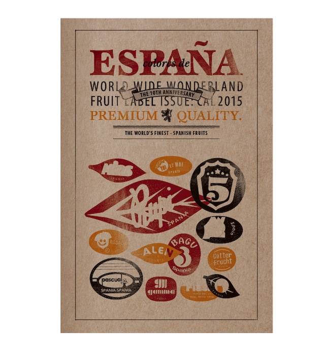 Colores de ESPANA　スペインの色彩｜FRUIT LABELS ISSUE: CAL 2015