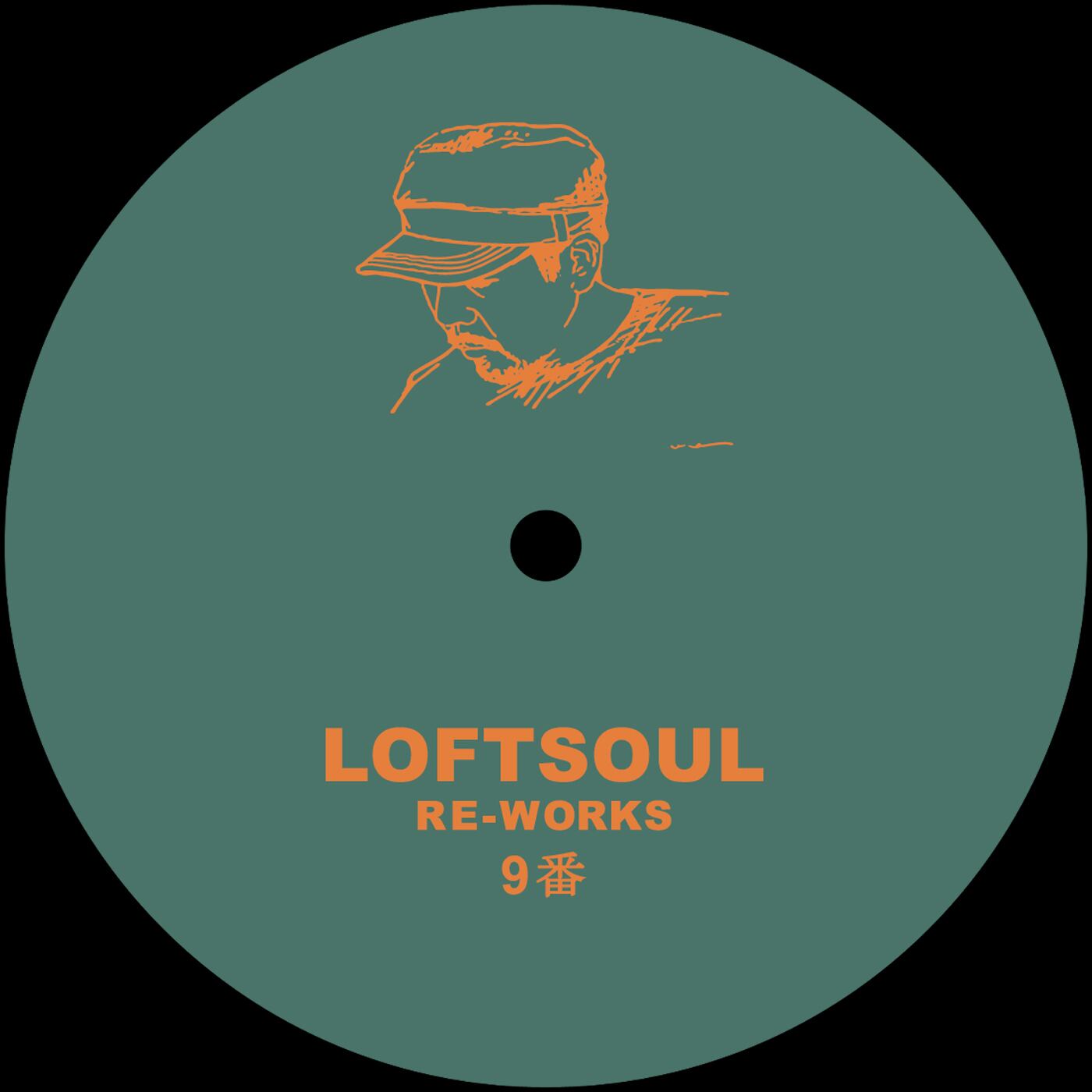 〈予約〉【12"】Unknown Artist - Loftsoul Re-Works 9