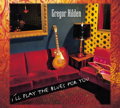 AMC1206 I’ll Play The Blues For You /  Gregor Hilden (CD)