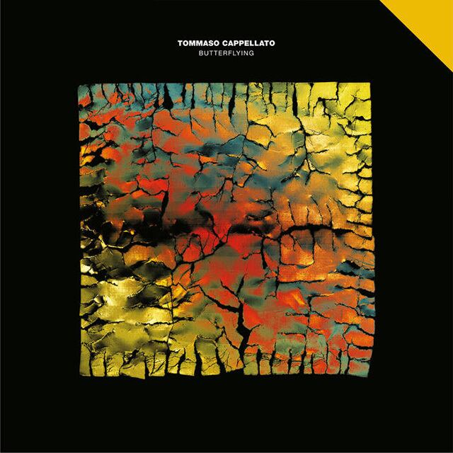 【LP】Tommaso Cappellato - Butterflying