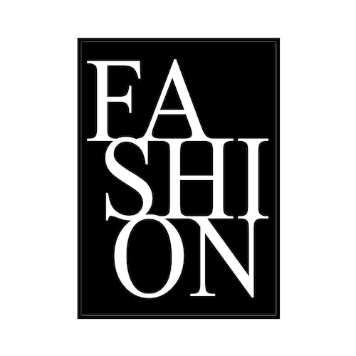 "FASION" Black - POSTER [SD-000558] B4サイズ ポスター単品