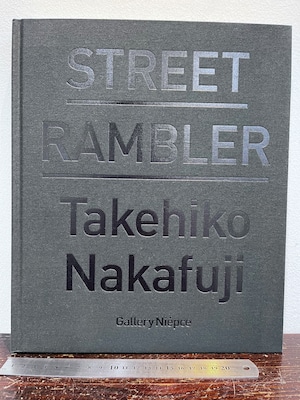 サイン 限定1000部　STREET RAMBLER  Takehiro  Nakafuji