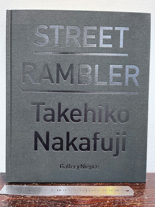 サイン 限定1000部　STREET RAMBLER  Takehiro  Nakafuji