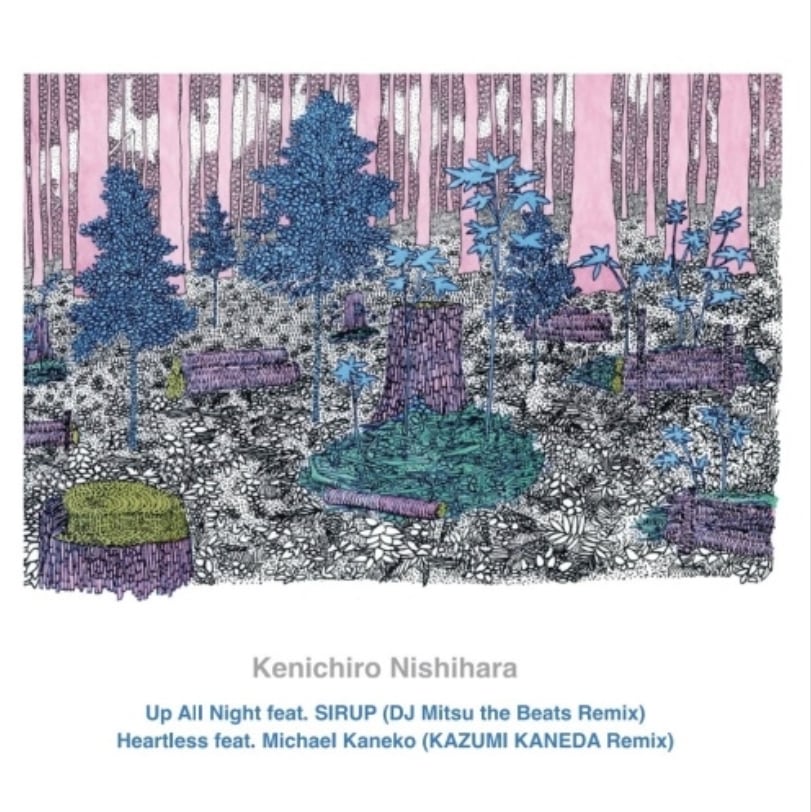 【7"】Kenichiro Nishihara - Up All Night Feat. Sirup (DJ Mitsu the Beats Remix)
