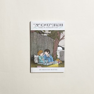Mercer Mayer / You're the Scaredy-cat