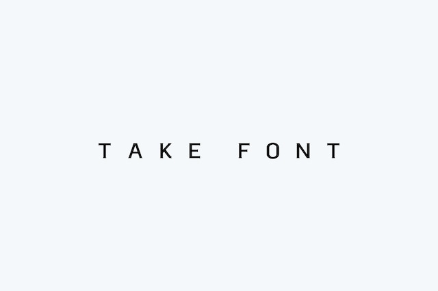 TAKE FONT