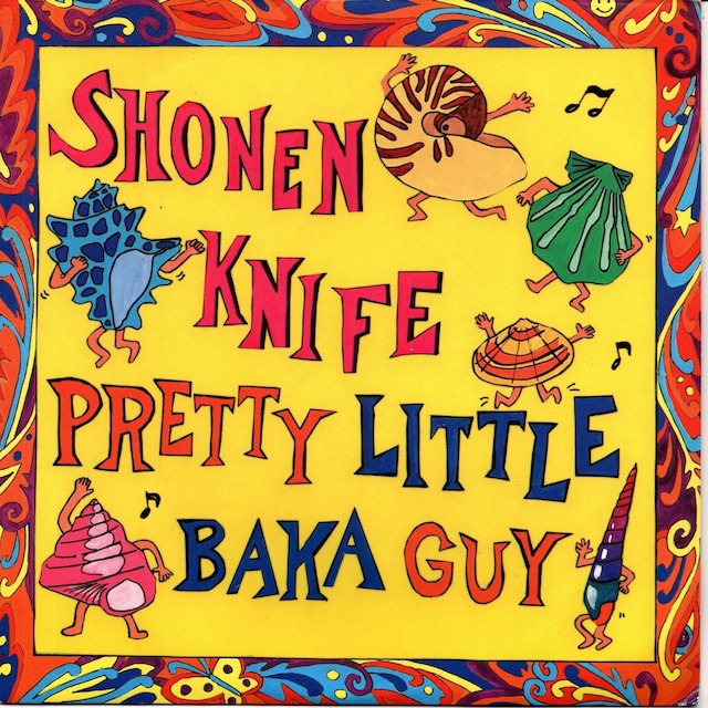 【8EP】少年ナイフ – Pretty Little Baka Guy