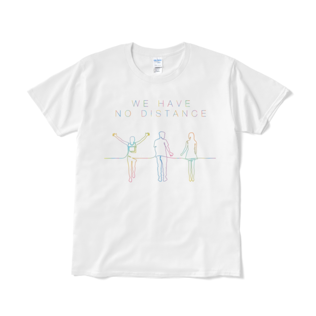 【見れるTシャツ】「WE HAVE NO DISTANCE」ホワイト（送料無料）