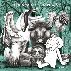 TANUKI SONGS / パリッコ