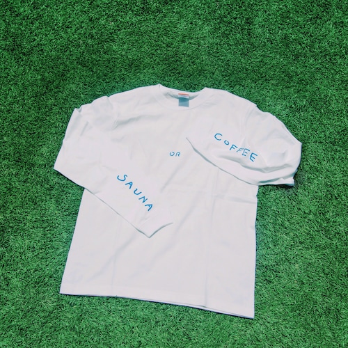 ロングスリーブTシャツ 【COFFEE or SAUNA】《WHITE》 コーヒーサウナーズ 2022 A/W collection