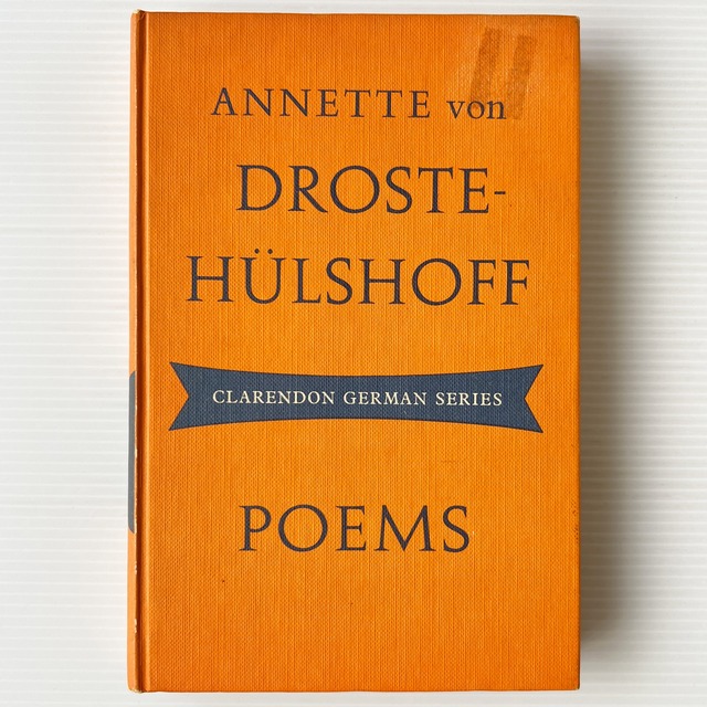 Annette von Droste-Huelshoff: Poems ＜Clarendon German Series＞   Oxford University Press