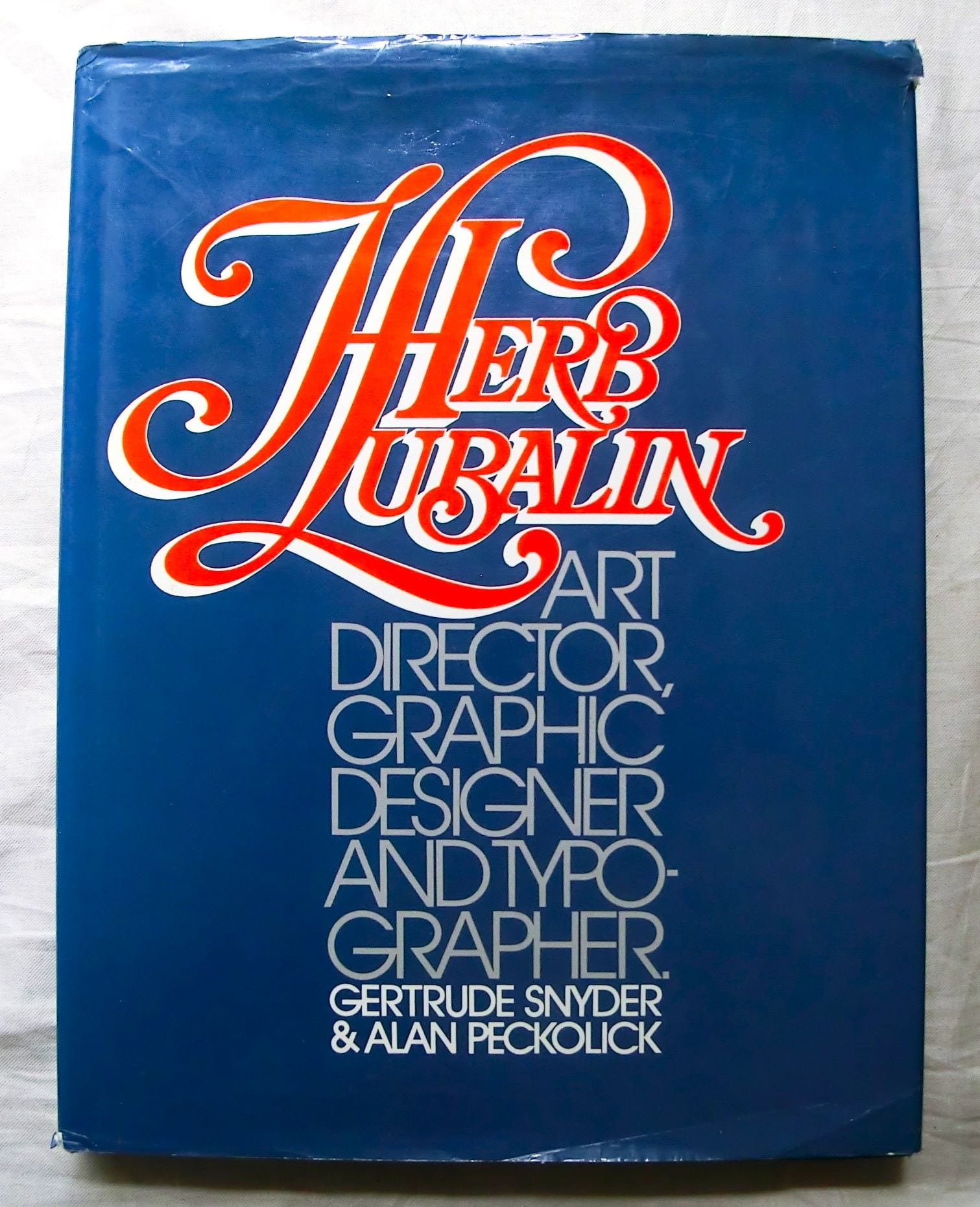 ハーブ・ルバーリン デザイン タイポグラフィ集 Herb Lubalin EROS