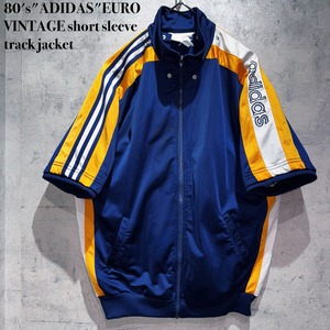 80's"ADIDAS"EURO VINTAGE short sleeve track jacket
