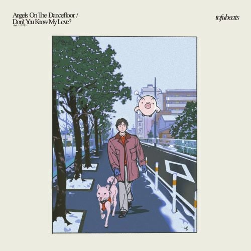tofubeats / Angels On The Dancefloor / Don't You Know My Love? feat. 一十三十一(12inch Single)