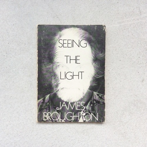 Seeing the Light / James Broughton