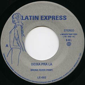 【7"】Bronx River Parkway - Deixa Pra La