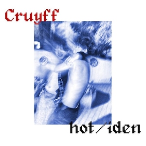 Cruyff 『hot/iden』TAPE