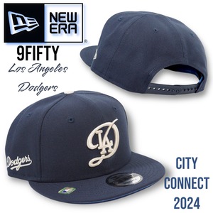 NEWERA 9FIFTY Los Angeles Dodgers 2024 City Connect Cap シティコネクト キャップ ロサンゼルス ドジャース 大谷翔平