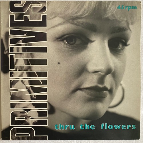 【12EP】The Primitives – Thru The Flowers