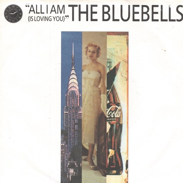 【7EP】The Bluebells – All I Am (Is Loving You)