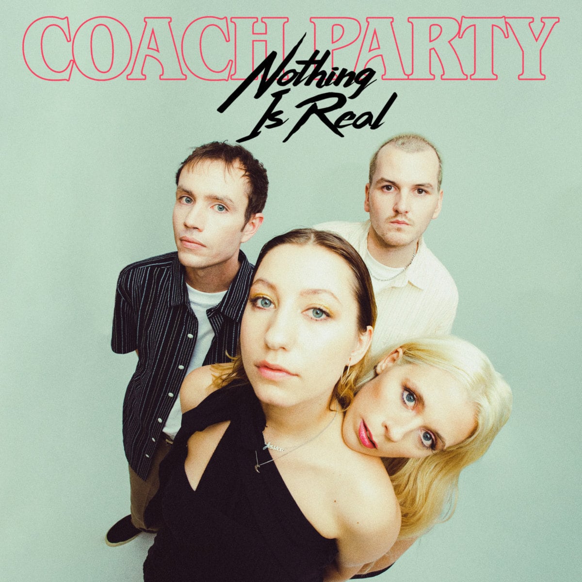 Coach Party / Nothing Is Real（10inch EP）